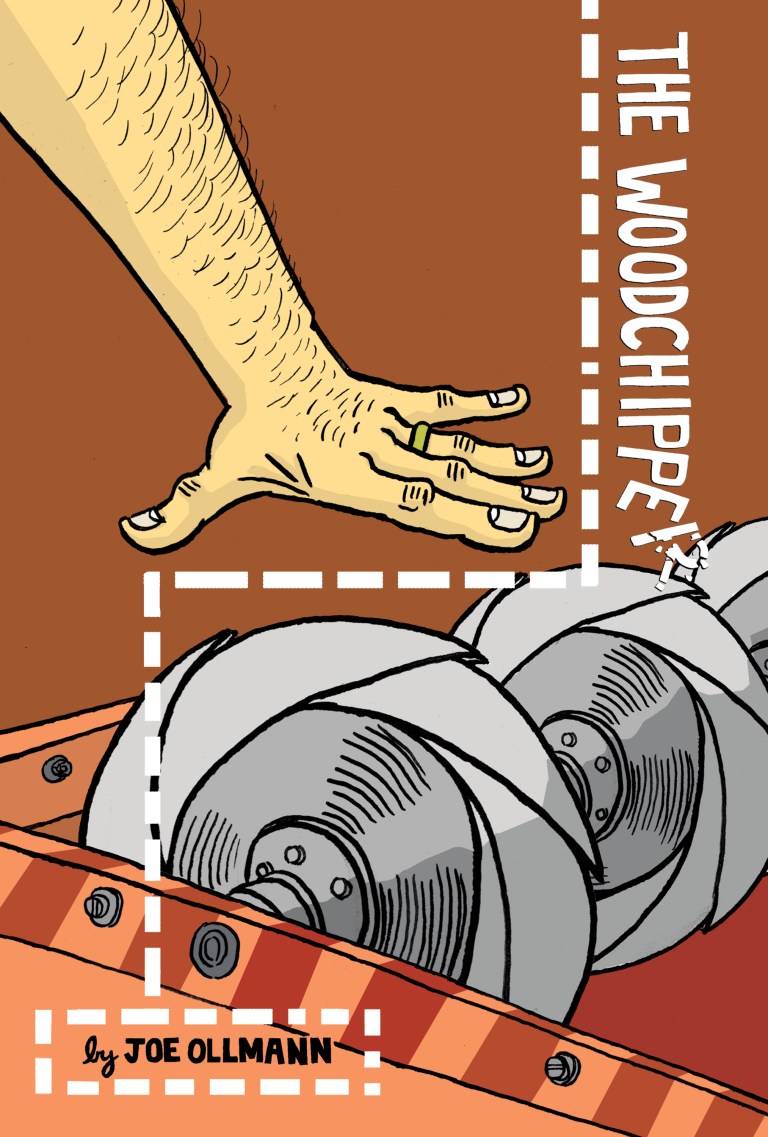 Panel Mania: ‘The Woodchipper’ by Joe Ollmann Panel Mania: ‘The Woodchipper’ by Joe Ollmann