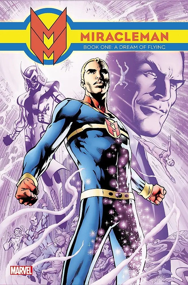 Miracleman Book 1: A Dream of Flying Hardcover