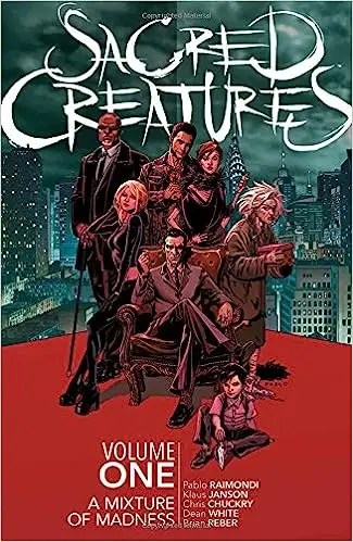 Sacred Creatures Vol. 1: A Mixture of Madness