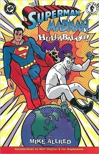 Superman / Madman Hullabaloo!