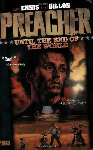 Preacher VOL 02: Until the End of the World