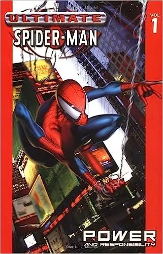 Ultimate Spider-Man Vol. 1: Power and Responsibility