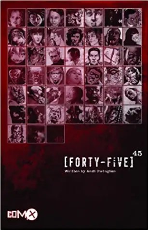 45 (Forty-Five) – (Com.X)