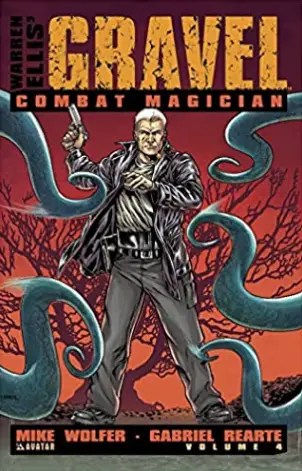 Gravel TPB Vol 4 – Combat Magician (Avatar)