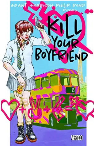 Kill Your Boyfriend (Vertigo)