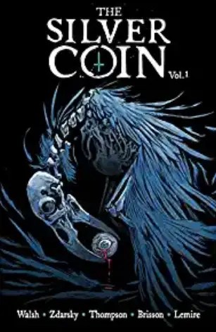 The Silver Coin TPB Vol 1