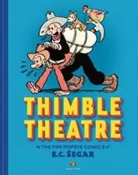 THIMBLE THEATRE & THE PRE POPEYE COMICS OF E C SEGAR REVISED AND EXPANDED HC (MR)