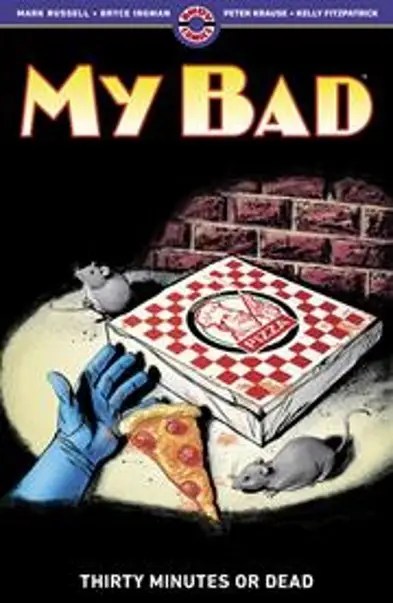 MY BAD VOL 2 THIRTY MINUTES OR DEAD TP (MR)