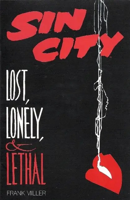 Sin City: Lost, Lonely and Lethal #