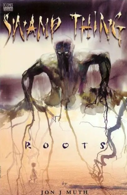 Swamp Thing: Roots #1