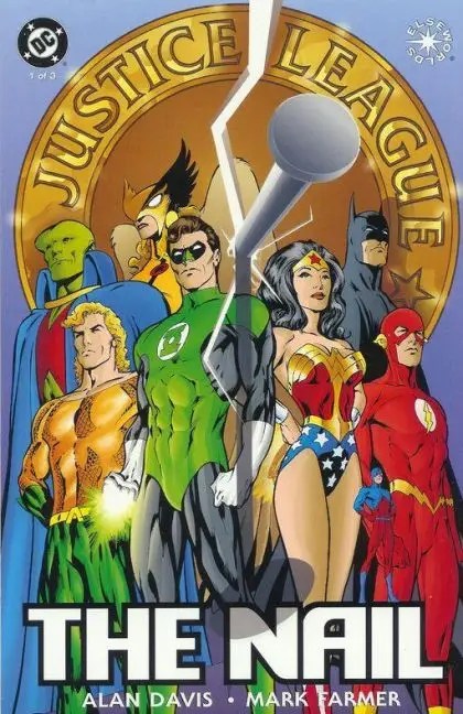 Justice League: The Nail #1