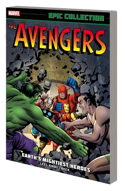 AVENGERS EPIC COLLECTION: EARTH’S MIGHTIEST HEROES [NEW PRINTING]