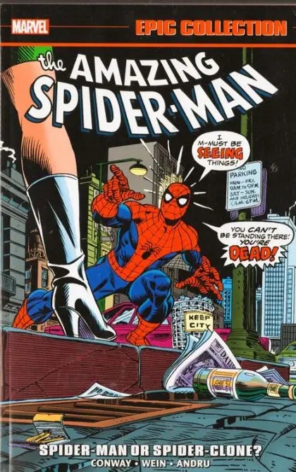 AMAZING SPIDER-MAN EPIC COLLECTION: SPIDER-MAN OR SPIDER-CLONE?