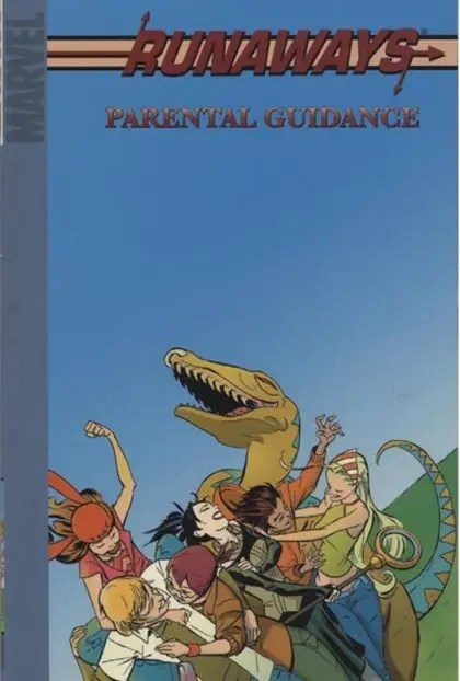 RUNAWAYS VOL. 6: PARENTAL GUIDANCE [NEW PRINTING]