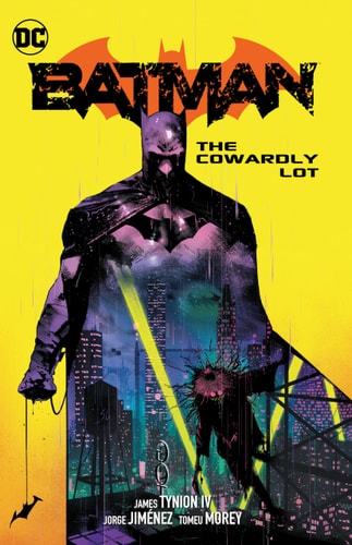 Batman Vol. 4 the Cowardly Lot