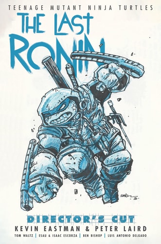 Teenage Mutant Ninja Turtles: the Last Ronin Director’s Cut