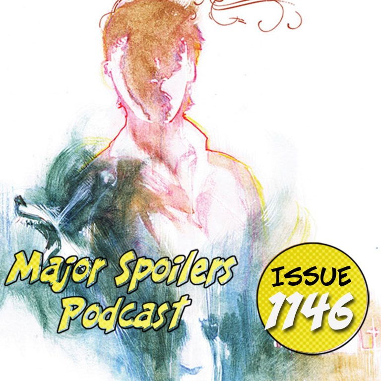 Major Spoilers Podcast #1146: Metal, Mice, and Metamorphs Major Spoilers Podcast #1146: Metal, Mice, and Metamorphs