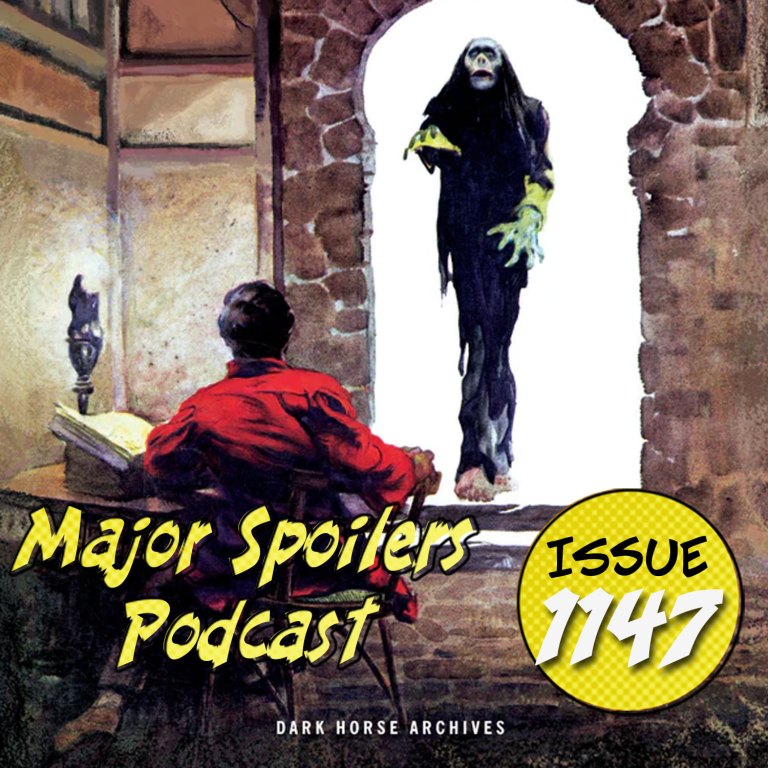 Major Spoilers Podcast #1147: Heists, Horrors, and Haunted Archives Major Spoilers Podcast #1147: Heists, Horrors, and Haunted Archives