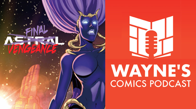 Wayne’s Comics Podcast #713: Interview with Jay Magnum Wayne’s Comics Podcast #713: Interview with Jay Magnum