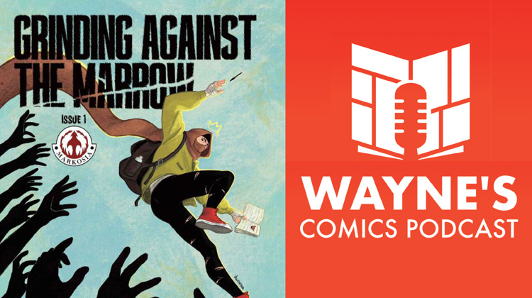 Wayne’s Comics Podcast #722: Interview with Snake Wayne’s Comics Podcast #722: Interview with Snake