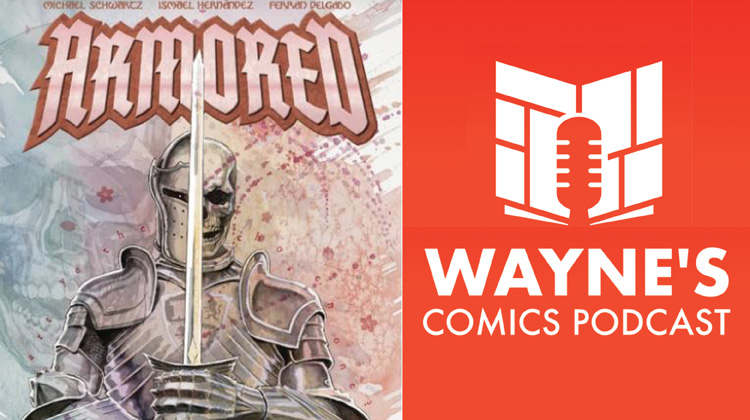 Wayne’s Comics Podcast #723: Interview with Michael Schwartz Wayne’s Comics Podcast #723: Interview with Michael Schwartz
