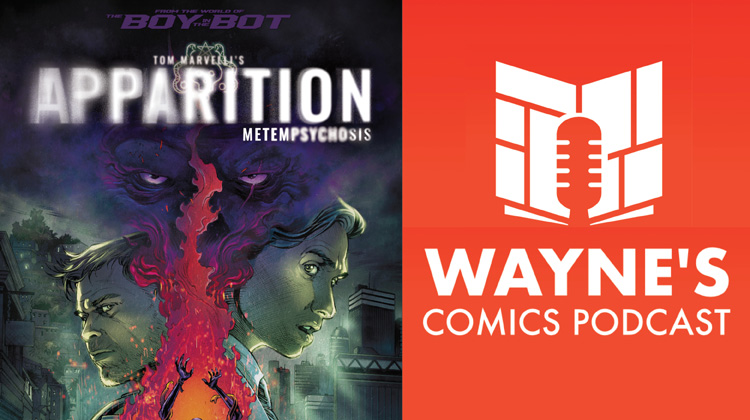 Wayne’s Comics Podcast #724: Interview with Tom Marvelli Wayne’s Comics Podcast #724: Interview with Tom Marvelli