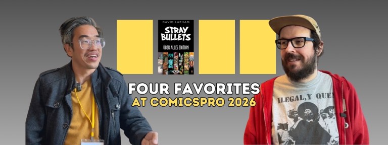 Four Favorites with Matthew Rosenberg, Pornsak Pichetshote, and Gregg Katzman at ComicsPRO 2026 Four Favorites with Matthew Rosenberg, Pornsak Pichetshote, and Gregg Katzman at ComicsPRO 2026