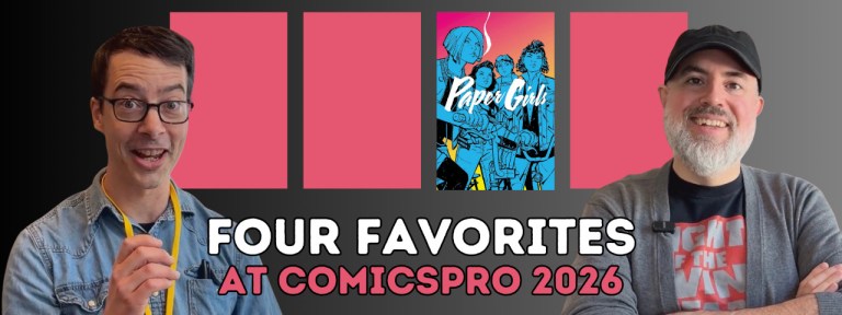 Four Favorites with Patrick Horvath, Tiffany Babb, and Tony Fleecs at ComicsPRO 2026 Four Favorites with Patrick Horvath, Tiffany Babb, and Tony Fleecs at ComicsPRO 2026