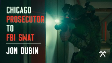 From Chicago Prosecutor to FBI SWAT: A Conversation with Jon Dubin From Chicago Prosecutor to FBI SWAT: A Conversation with Jon Dubin