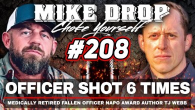 OFFICER DOWN: How TJ Webb Got Shot 6 Times & Lived to Tell The Tale | Mike Drop Ep. 208 OFFICER DOWN: How TJ Webb Got Shot 6 Times & Lived to Tell The Tale | Mike Drop Ep. 208