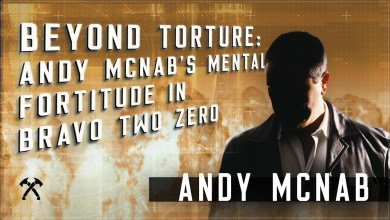 Beyond Torture: Andy McNab’s Mental Fortitude in Bravo Two Zero Beyond Torture: Andy McNab’s Mental Fortitude in Bravo Two Zero
