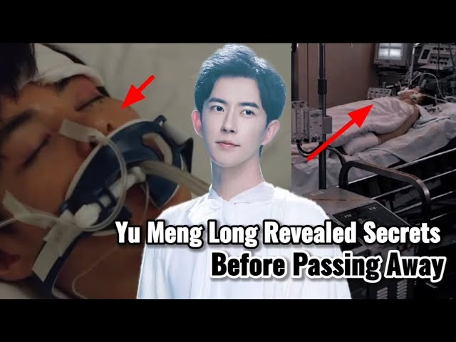YU MENG LONG REVEALED SHOCKING SECRETS BEFORE PASSING AWAY! - YouTube