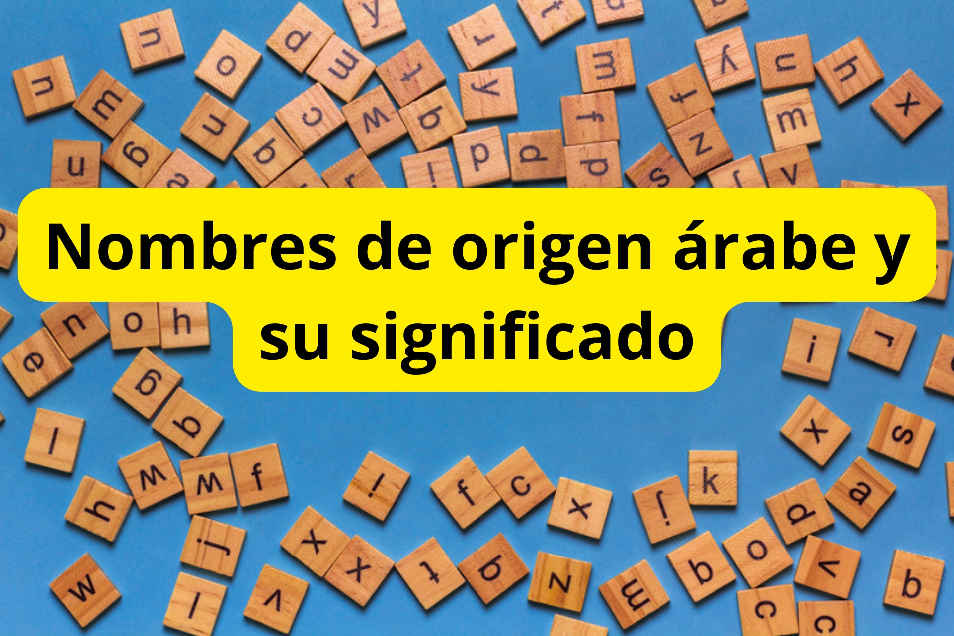 Nombres de origen árabe y su significado Nombres de origen árabe y su significado