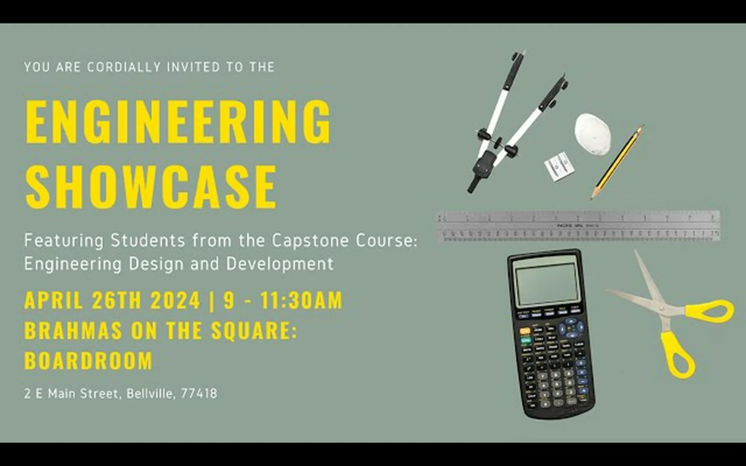 First Annual Engineering Showcase First Annual Engineering Showcase
