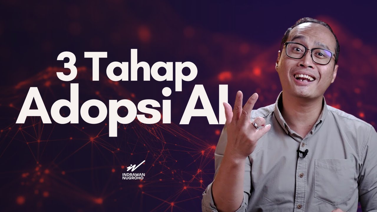 Tiga Tahap Adopsi AI di Perusahaan Tiga Tahap Adopsi AI di Perusahaan