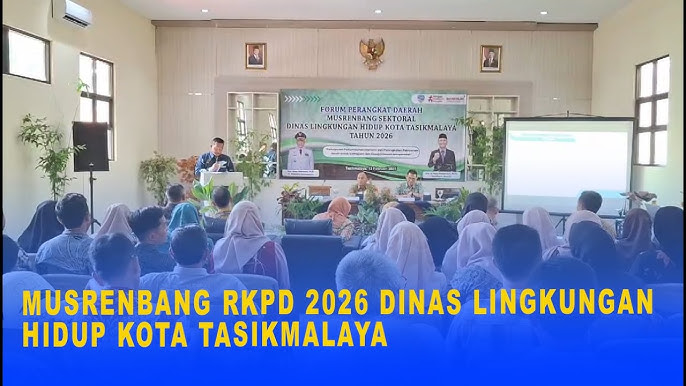 Musrenbang Sektoral Dinas Lingkungan Hidup Kota Tasikmalaya Tahun 2026 Musrenbang Sektoral Dinas Lingkungan Hidup Kota Tasikmalaya Tahun 2026