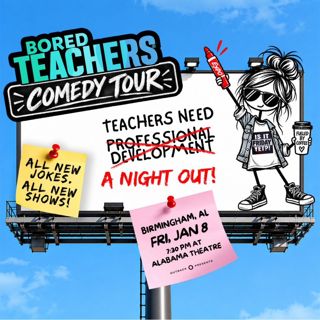 Bored Teachers “Is It Friday Yet?!” Comedy Tour Bored Teachers “Is It Friday Yet?!” Comedy Tour