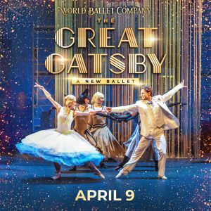 World Ballet Company: The Great Gatsby World Ballet Company: The Great Gatsby