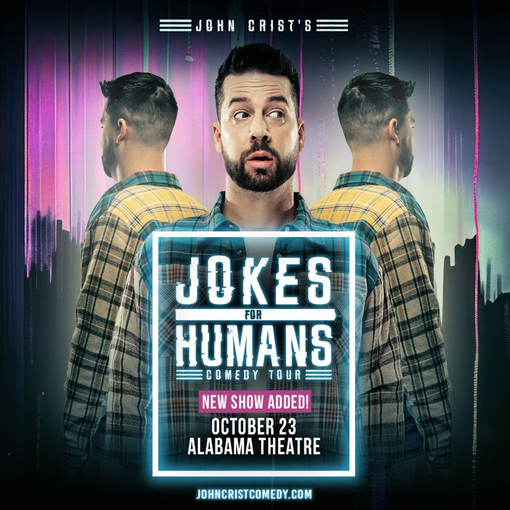 John Crist: Jokes for Humans Comedy Tour John Crist: Jokes for Humans Comedy Tour