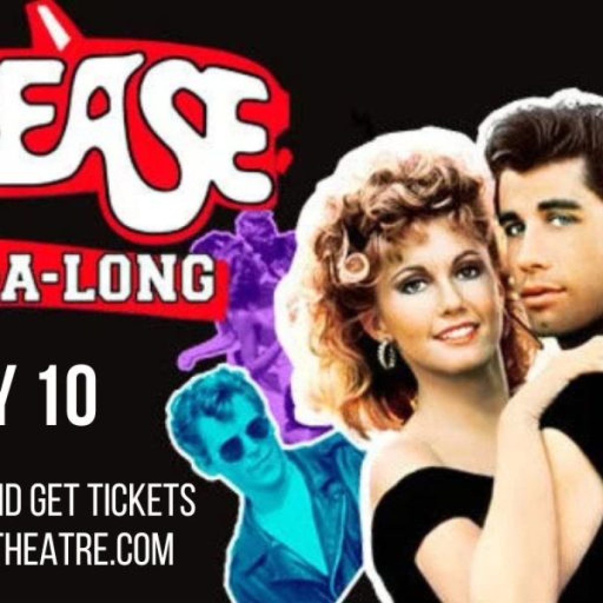 Grease Sing-A-Long Grease Sing-A-Long