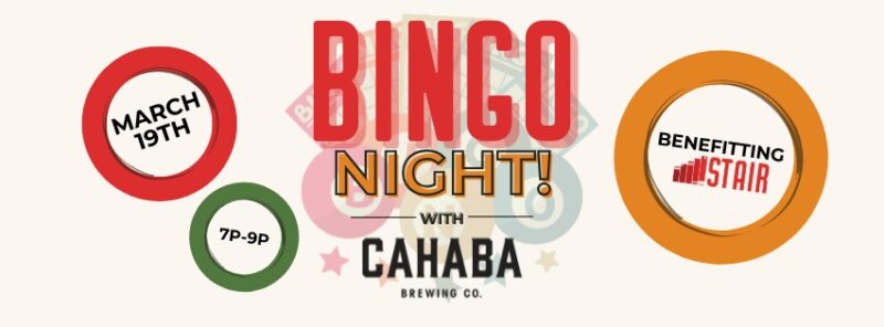 Bingo Night with Cahaba Brewing Co benefiting STAIR of Birmingham Bingo Night with Cahaba Brewing Co benefiting STAIR of Birmingham