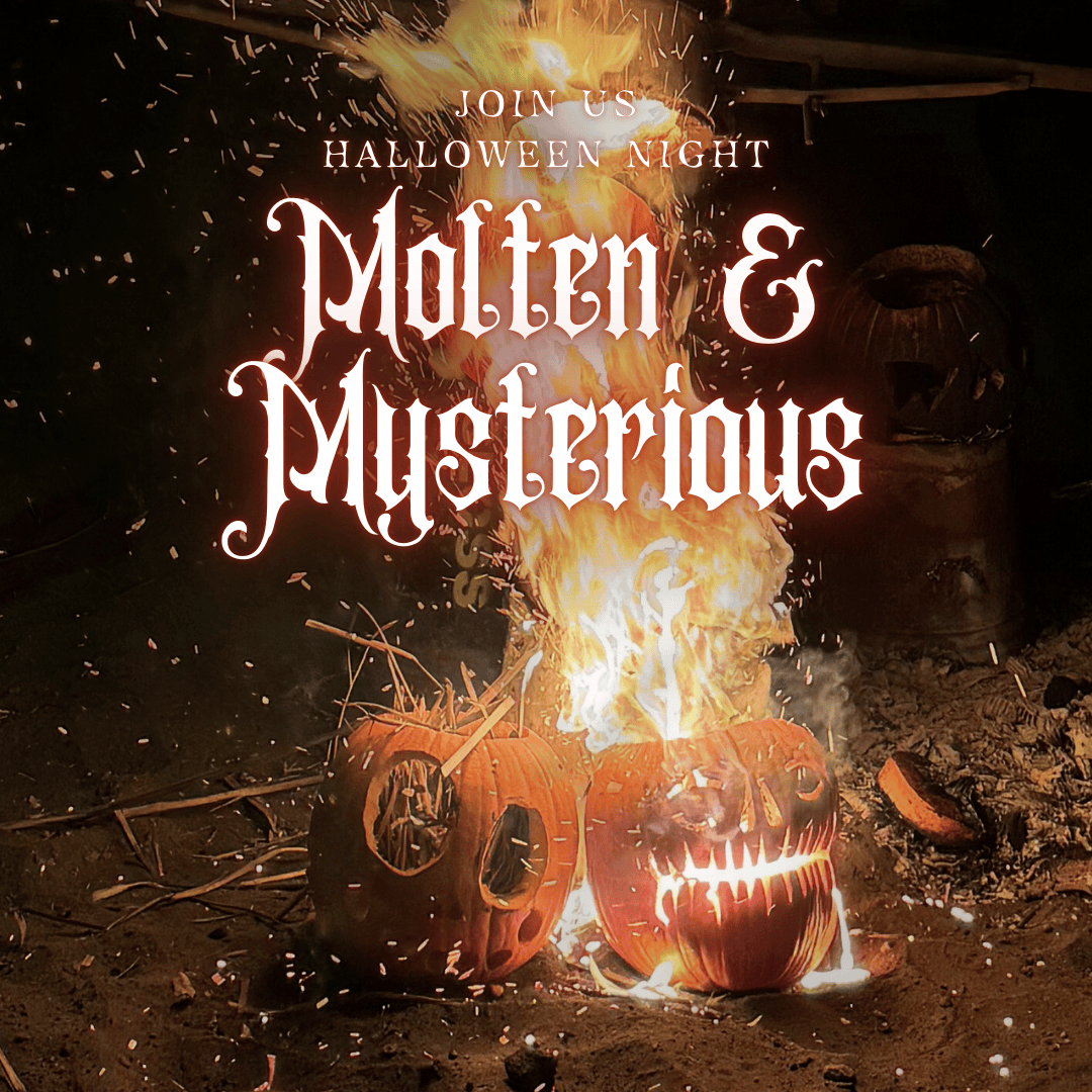 Molten & Mysterious Molten & Mysterious