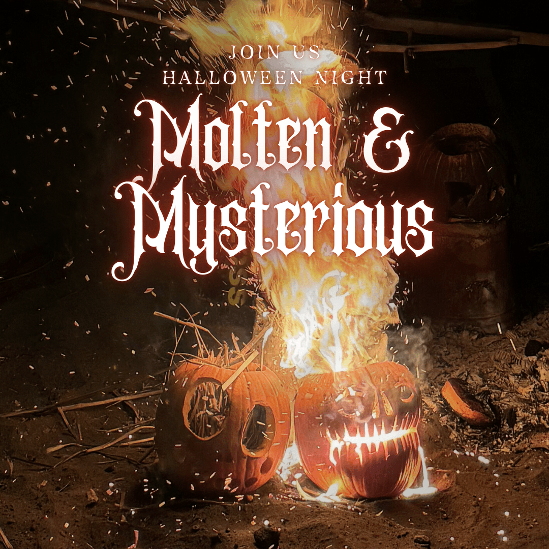 Molten & Mysterious Molten & Mysterious