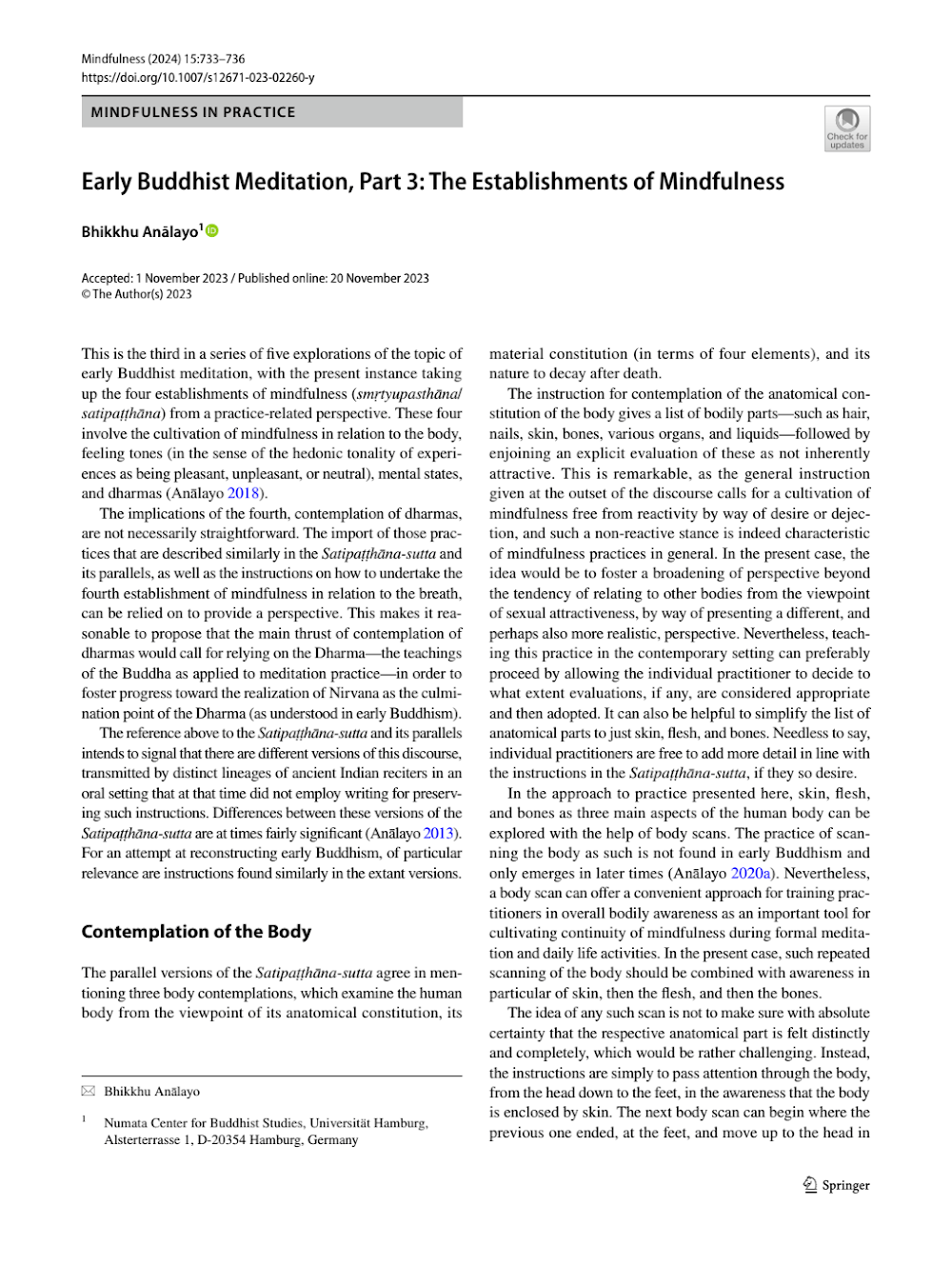 Early Buddhist Meditation, Part 3: The Establishments of Mindfulness Early Buddhist Meditation, Part 3: The Establishments of Mindfulness