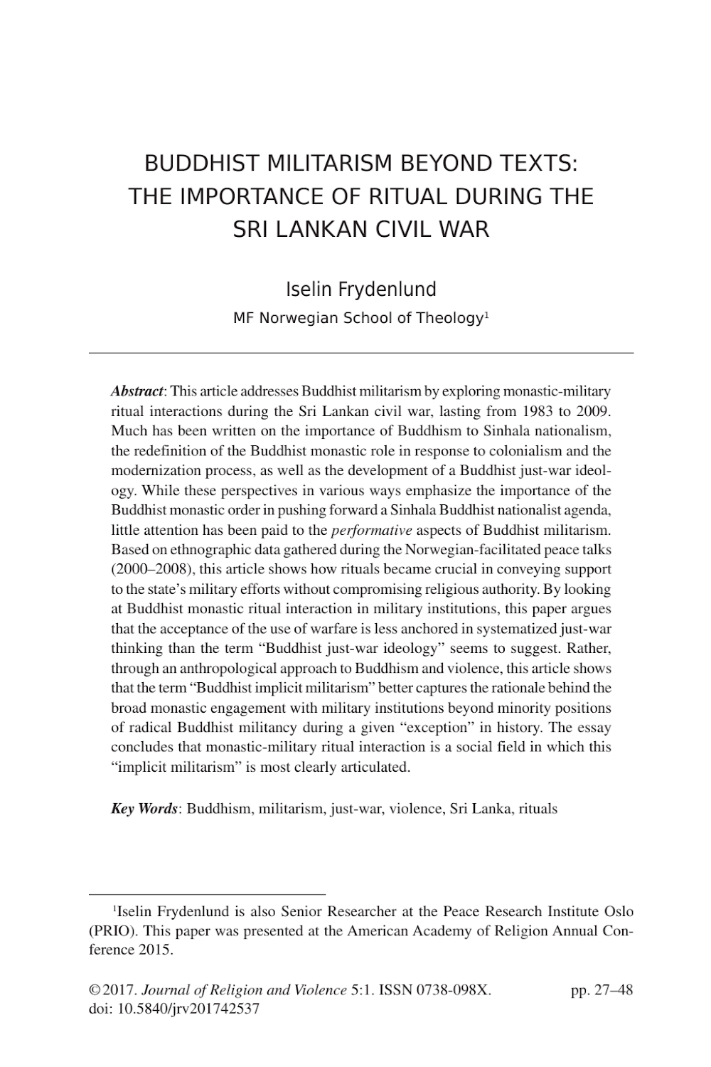 Buddhist Militarism Beyond Texts: The Importance of Ritual During the Sri Lankan Civil War Buddhist Militarism Beyond Texts: The Importance of Ritual During the Sri Lankan Civil War