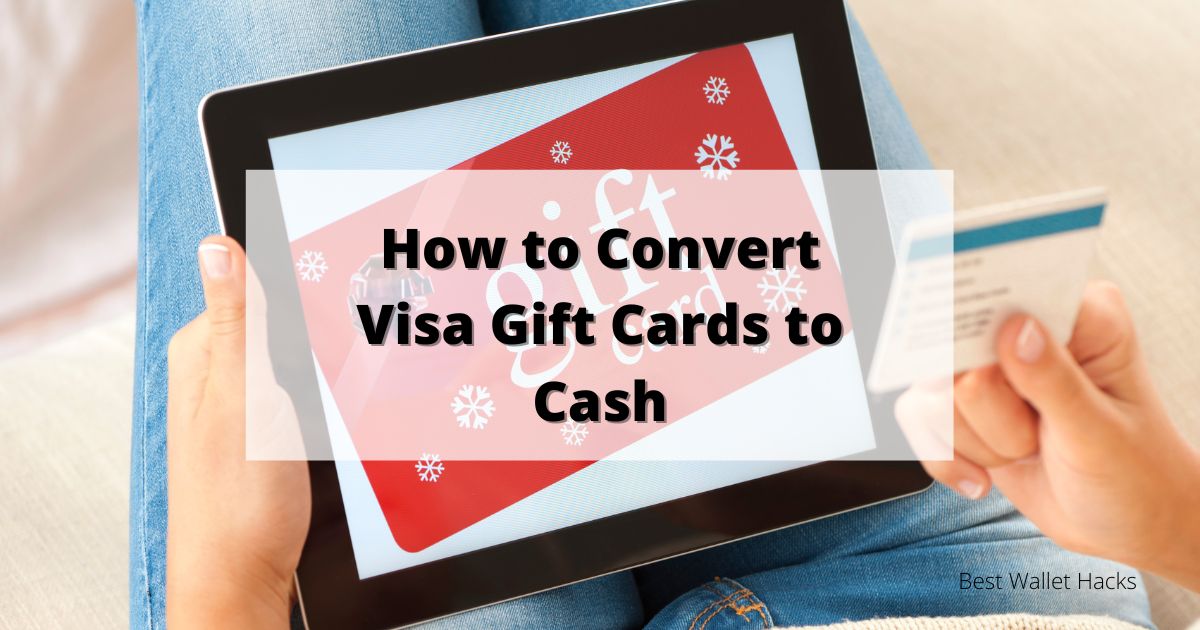 How Can You Cash in Visa Gift Cards? How Can You Cash in Visa Gift Cards?