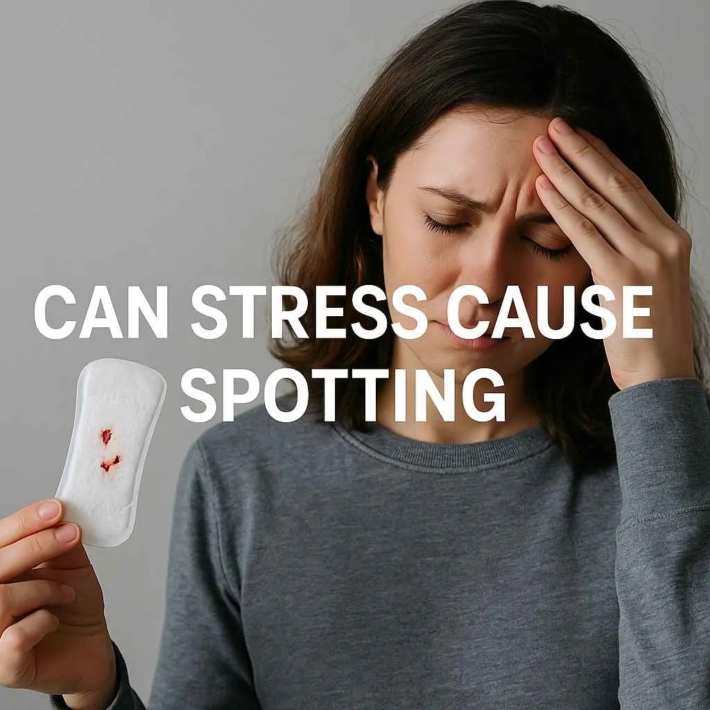 Can Stress Cause Spotting? What Science & Experts Say Can Stress Cause Spotting? What Science & Experts Say
