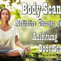 Atem-Entspannung 11: Anleitung zum Body Scan Atem-Entspannung 11: Anleitung zum Body Scan