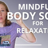 Mindful Body Scan (Short): Anxiety Skills #28 Mindful Body Scan (Short): Anxiety Skills #28