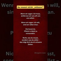 Du musst nicht „müssen“ #psychologie #achtsamkeit #selbstfürsorge #selbstführung #motivation #wille Du musst nicht „müssen“ #psychologie #achtsamkeit #selbstfürsorge #selbstführung #motivation #wille